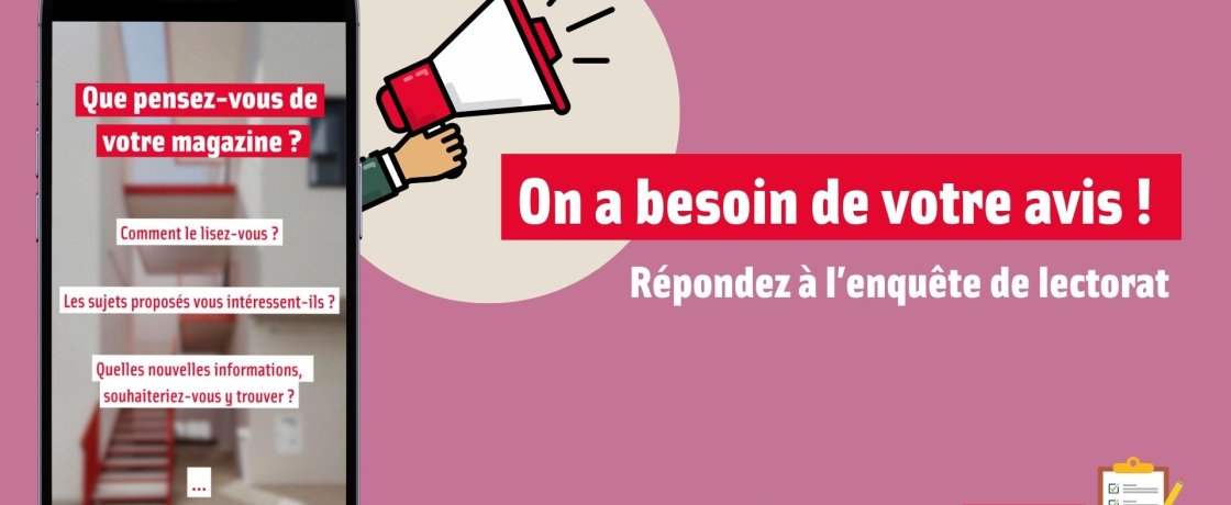 Que pensez-vous de votre magazine ?