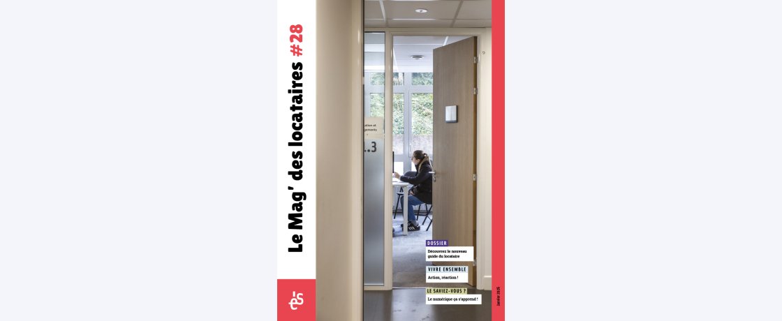 DÉCOUVREZ VOTRE MAG’ DES LOCATAIRES #28 !